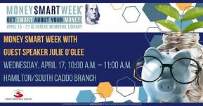 Money Smart Week with Guest Speaker Julie O’Glee at the Hamilton/South Caddo Branch