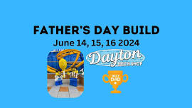 FATHER'S DAY BUILD at DAYTON BRICK SHOP