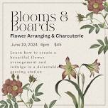 Blooms & Boards