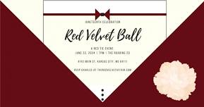 Juneteenth Celebration: A Red Velvet Ball