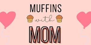 Muffins With Mom