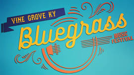 Vine Grove Bluegrass Music Festival