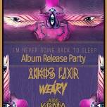 I'm Never Going Back to Sleep, Album Release Party