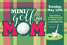 FREE MINI GOLF for Moms