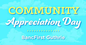 BancFirst Guthrie Community Appreciation Day