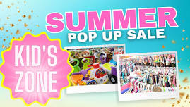 Kid's Zone Summer Pop Up 2024