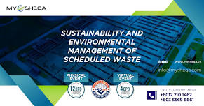 Sustainability And Environmental Management of Scheduled Waste |12 CPD Hours