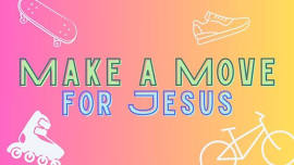 Make a Move for Jesus VBS