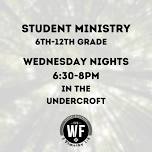 Student Ministry Wednesday Nights