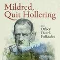 Mildred, Quit Hollering! and Other Ozark Folktales