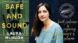 Plume + Laura McHugh Safe and Sound Book Release & Signing