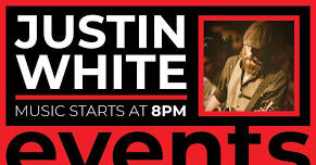 Live Music w/ Justin White