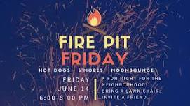 Community Fire Pit Friday