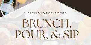 Brunch, Pour, & Sip!