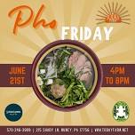 Pho Friday on the Farm!