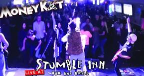 MONEYKAT is BACK @ The Stumble Inn - 8:00p