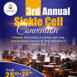 The 3rd Annual Sickle Cell Convention