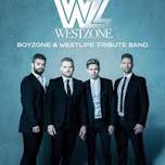 WESTZONE TRIBUTE TO WESTLIFE & BOYZONE