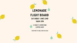 Lemonade Flight Saturday 6/22 10am-2pm