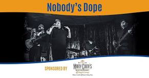 Nobody's Dope at Great River Sound