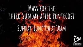 Mass for the Third Sunday after Pentecost