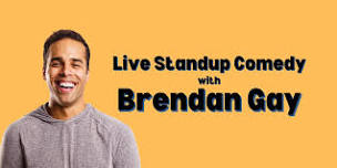 Live Standup Comedy at the Lobby with Brendan Gay!