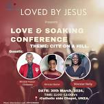 Loved by Jesus Love and Soaking conference