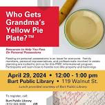 Who Gets Grandma's Yellow Pie Plate?™