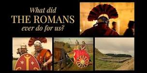 Blyth Library - What did the Romans ever do for us?