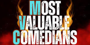 MOST VALUABLE COMEDIANS ( STAND-UP COMEDY SHOW ) BY MTLCOMEDYCLUB.COM