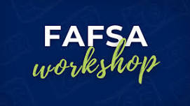 FAFSA Workshop