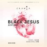 Black Jesus @ Crania Los Cabos