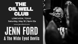 Jenn Ford & The Wide Eyed Devils at The Oil Well Club