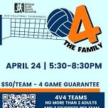 FOUR the Family 4v4 Volleyball Tournament