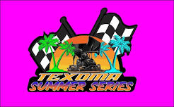 TEXOMA SUMMER SERIES POINT RACE #2 OF 7  - 2 HEATS AND FEATURE