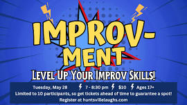 Improv-Ment: Level Up Your Improv Skills