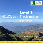 LEAVE NO TRACE Level 1 Instructor Course | Benguet