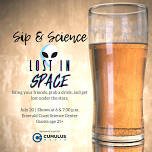 Sip & Science: Lost in Space 6 p.m. Show