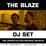 The Blaze (DJ Set)