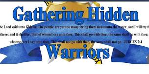 Gathering Hidden Warriors