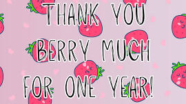 Berry Best One Year Celebration