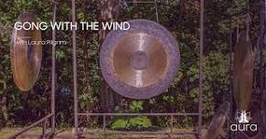 Gong with the Wind- Gong Meditation