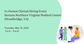 Sentara Northern Virginia Medical Center Clinical Hiring Event (Woodbridge, VA)