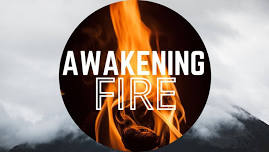 Awakening Fire