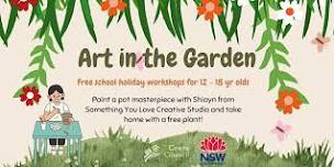 Art in the Garden - Free school holiday workshop