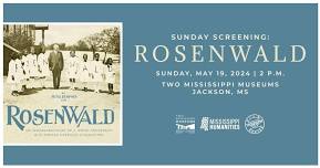 Sunday Screening of Rosenwald