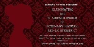 Illuminating the Shadowed World of Bozeman   s Red-Light District,