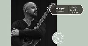 Live Music with Mick Lynch