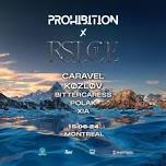 PROHIBITION x RESILIENCE with CARAVEL & KOZLOV