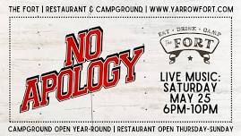 NO APOLOGY | Memorial Day Weekend @ The Fort | May 25